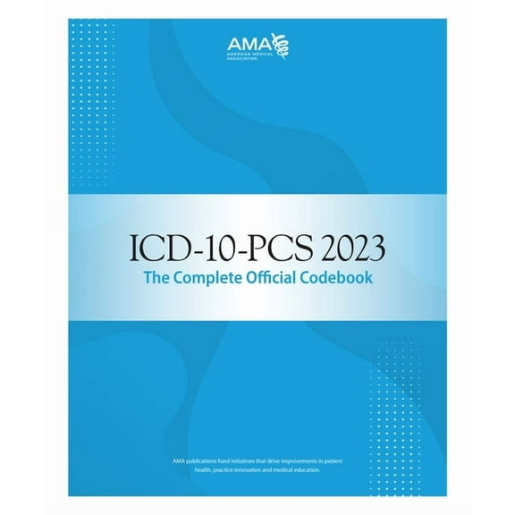 ICD-10-PCS 2023 The Complete Official Codebook (Paperback)