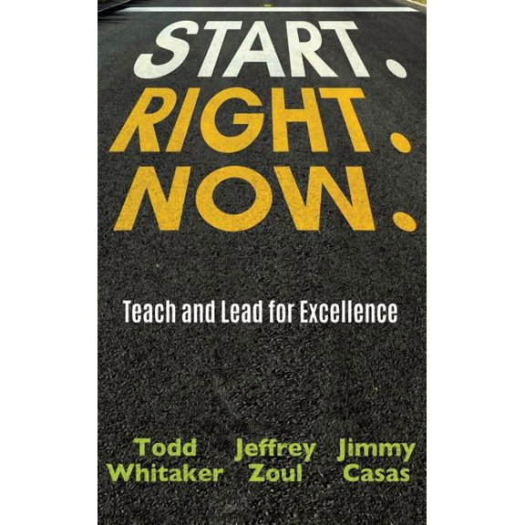 Start. Right. Now., (Hardcover)