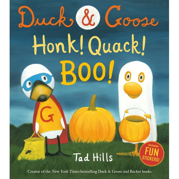 Duck & Goose, Honk! Quack! Boo!: A Halloween Story with Fun Stickers, (Hardcover)