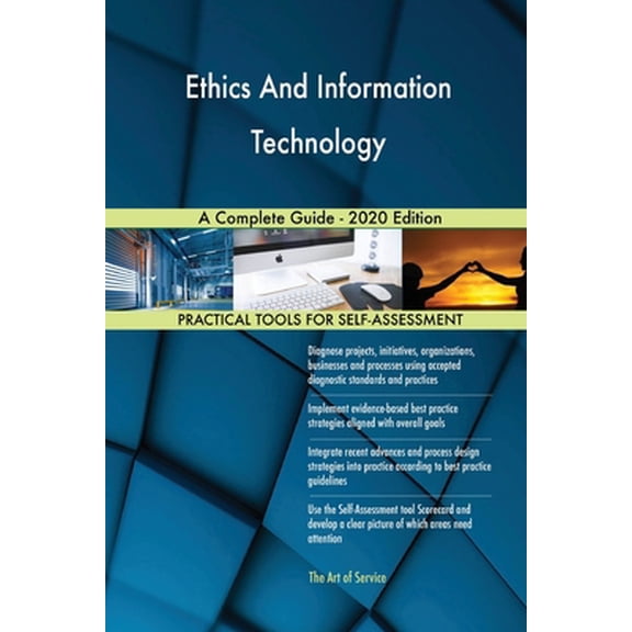 Pre-Owned Ethics And Information Technology A Complete Guide - 2020 Edition (Paperback) 186730595X 9781867305958