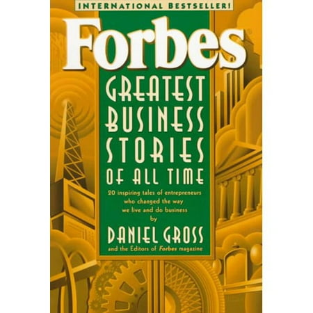 Forbes Greatest Business Stories of All Time