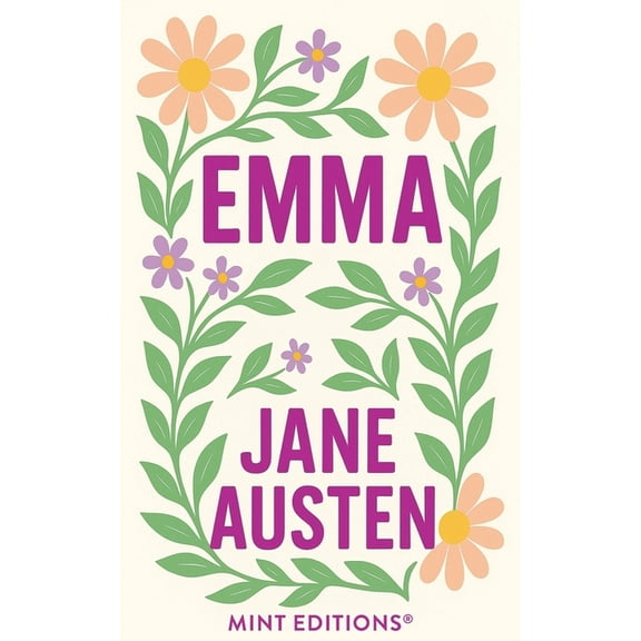 Mint Editions (Women Writers) Emma, (Paperback)