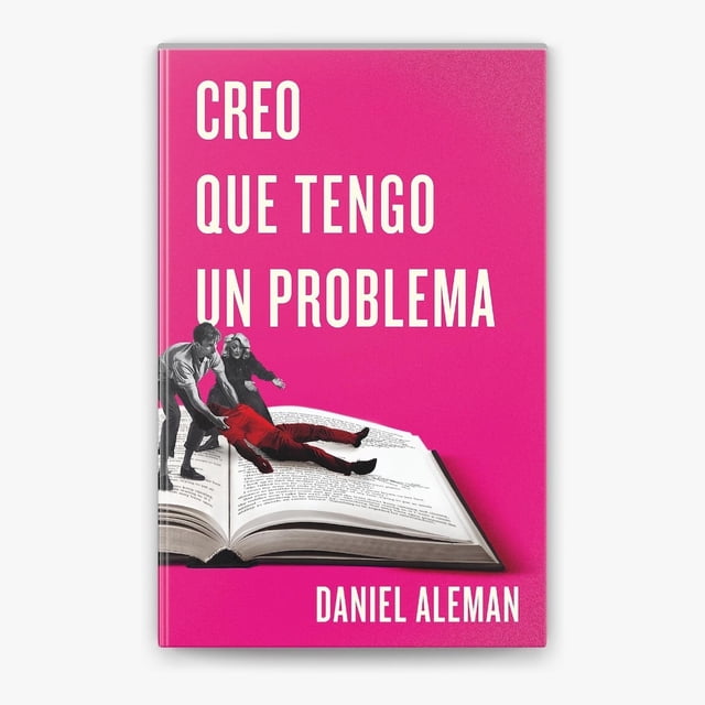 Libro Creo Que Tengo Un Problema Tapa Blanda, Autor Daniel Aleman, Editorial Stefano
