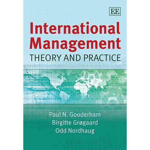 INTERNATIONAL MANAGEMENT: THEORY AND PRACTICE