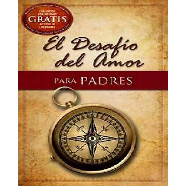 El Desafio del Amor para Padres (Édition Espagnole)