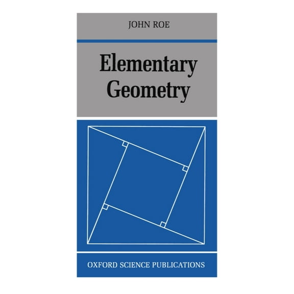 Oxford Science Publications Physics; 85; Elementary Geometry, (Paperback)