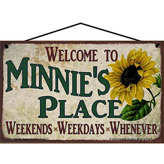5x8 Welcome to Minnie's Place Sign with Sunflower Weekends, Weekdays, Whenever Colorful Vintage Style Family Wall Decor for a Grandmother's Home or Office