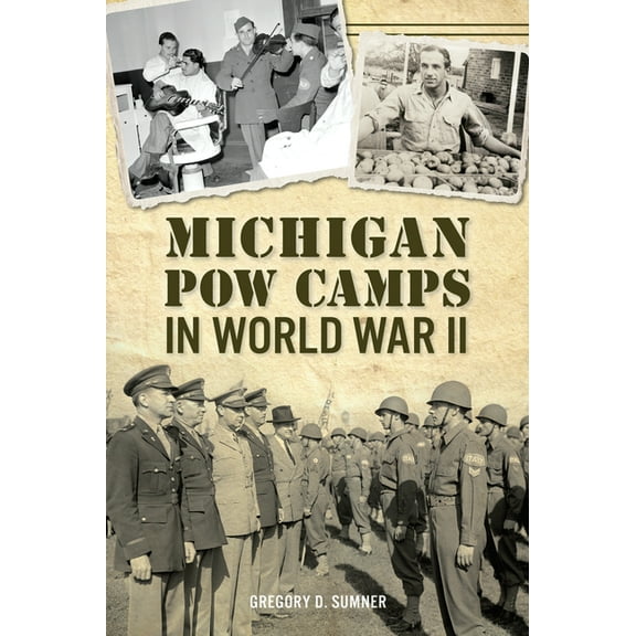 Military Michigan POW Camps in World War II, (Paperback)