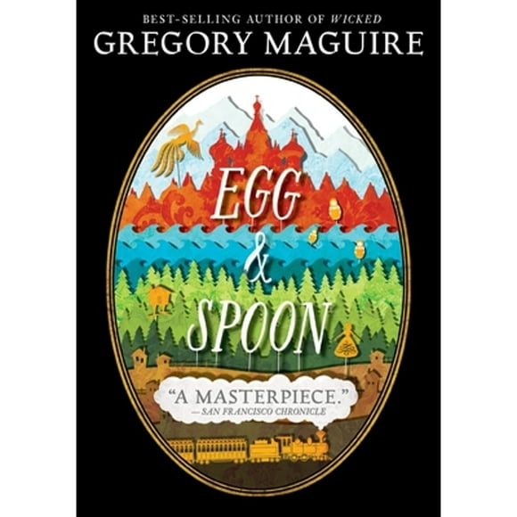 Pre-Owned Egg and Spoon (Paperback 9780763680169) by Gregory Maguire