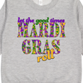 thumbnail image 3 of Inktastic Mardi Gras Let the Good Times Roll Toddler Sweatshirt, 3 of 4