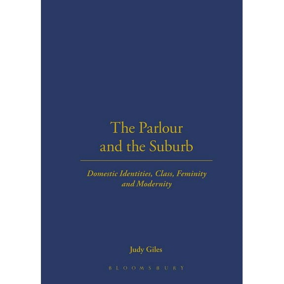 The Parlour and the Suburb, (Hardcover)