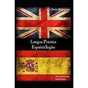 Lengua Prctica: Espaol / Ingls: gua bilingue (Paperback)