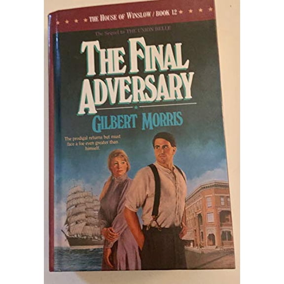 Pre-Owned The Final Adversary (The House of Winslow #12) (Paperback) 1556612613 9781556612619