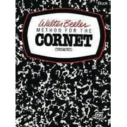 Walter Beeler Method For The Cornet (Trumpet) Book 1
