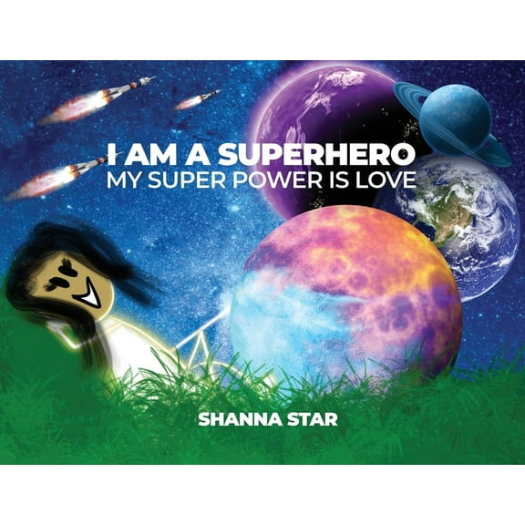 I Am a Superhero: My Super Power Is Love, (Paperback)