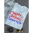 thumbnail image 3 of Happy Birthday America. T-Shirt Women -Image by Shutterstock, Female 5X-Large, 3 of 4