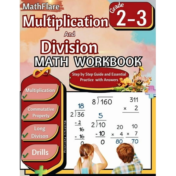 Mathflare Workbooks Multiplication and Division Math Workbook 2nd and 3rd Grade: Multiplication and Division Grade 2-3, Basic Multiplication, Book 1, (Paperback)