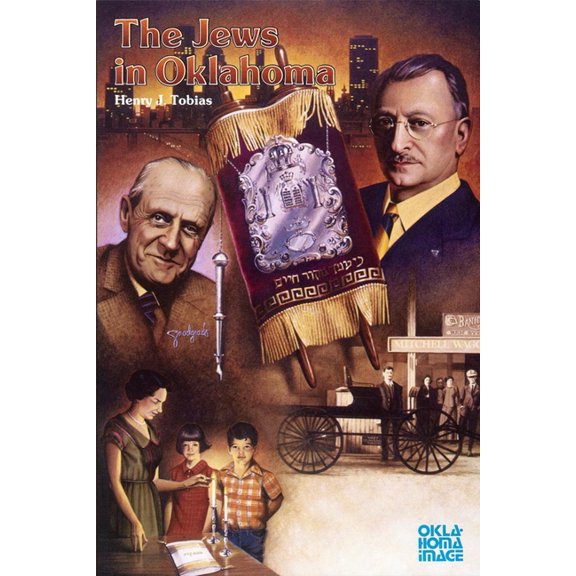 Newcomers to a New Land The Jews in Oklahoma, (Paperback)