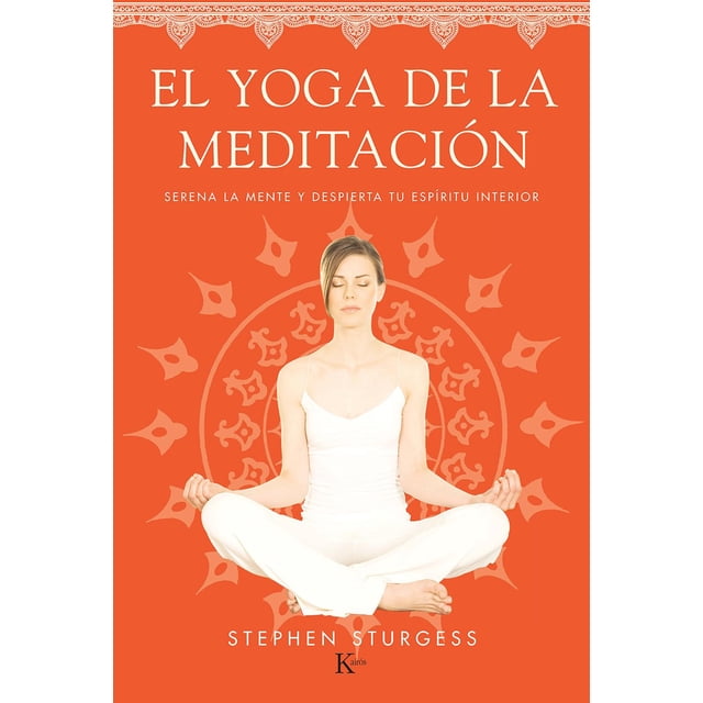 El Yoga De La Meditación