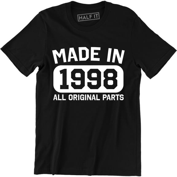 Made In 1998 All Original Parts 21Th Birthday Gift Present Mens Tee Shirt
