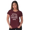 thumbnail image 3 of Snacks Naps Checking Apps Lazy Chill Womens Slim Fit Graphic Tee Brisco Brands S, 3 of 5