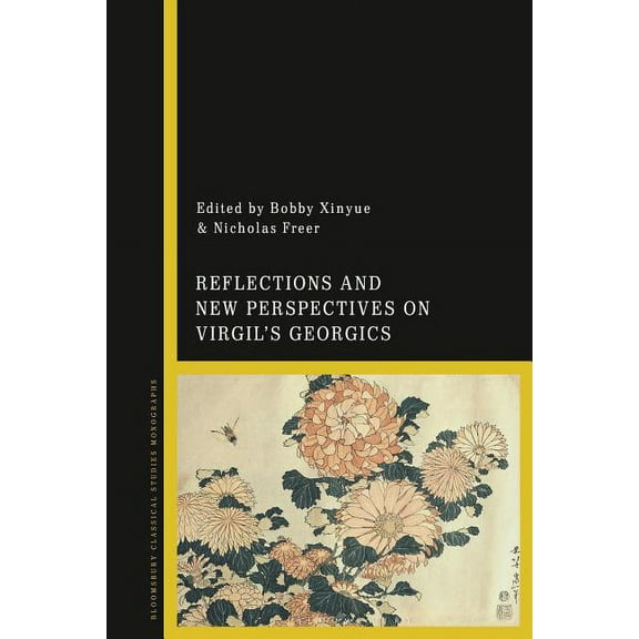 Reflections and New Perspectives on Virgil's Georgics, (Hardcover)