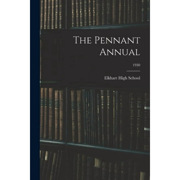 The Pennant Annual; 1930, (Paperback)