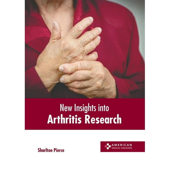 New Insights Into Arthritis Research, (Hardcover)
