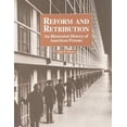 thumbnail image 1 of Pre-Owned Reform and Retribution: An Illustrated History of American Prisons (Hardcover) 1569910545 9781569910542, 1 of 1