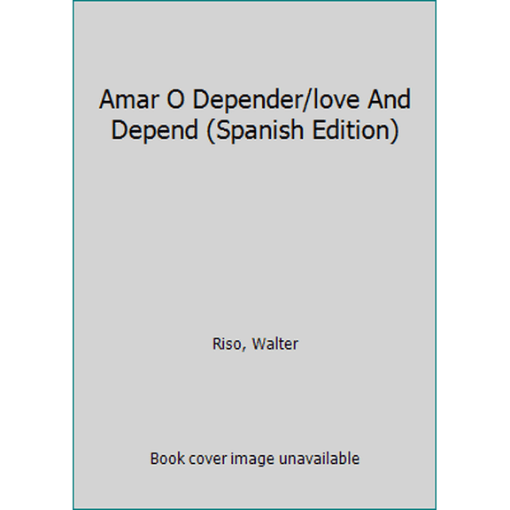Pre-Owned Amar O Depender/love And Depend (Spanish Edition) (Paperback) 9580454256 9789580454250