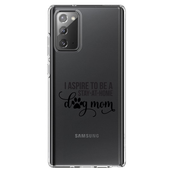 DistinctInk Clear Shockproof Hybrid Case for Samsung Galaxy Note 20 (6.7" Screen) - TPU Bumper Acrylic Back Tempered Glass Screen Protector - I Aspire to Be a Stay-At-Home Dog Mom