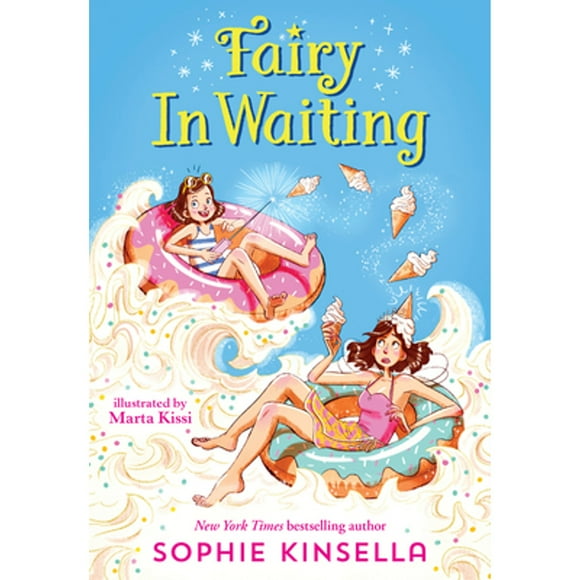 Pre-Owned Fairy Mom and Me #2: Fairy in Waiting (Paperback 9781524769949) by Sophie Kinsella