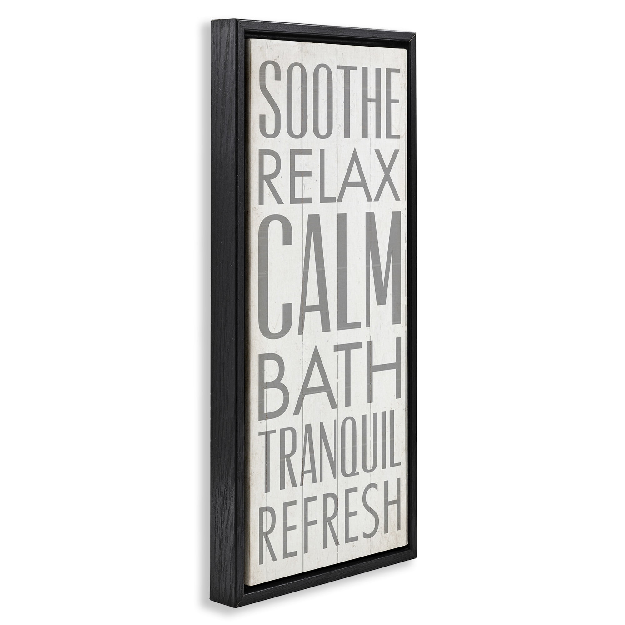 Stupell Industries Soothe Calm Relax Bath Bathroom Typography Painting Black Floater Framed Canvas Art Print Wall Art, 15 x 31