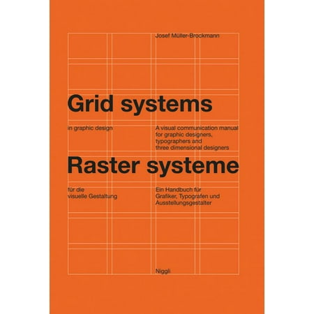 Grid Systems in Graphic Design : A Visual Communication Manual for Graphic Designers, Typographers and Three Dimensional Designers (Edition 6) (Hardcover)