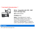thumbnail image 2 of Mirror - Compatible with 1999 - 2007 Ford F-250 Super Duty 2000 2001 2002 2003 2004 2005 2006, 2 of 2