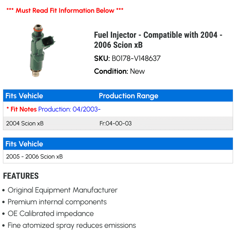 Fuel Injector - Compatible with 2004 - 2006 Scion xB 2005