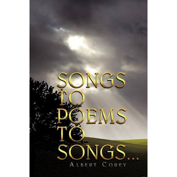 Songs to Poems to Songs... (Paperback)