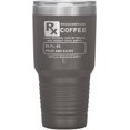 thumbnail image 1 of Prescription Coffee Rx Tumblers 30oz Insulated Tumbler/Pewter, 1 of 1