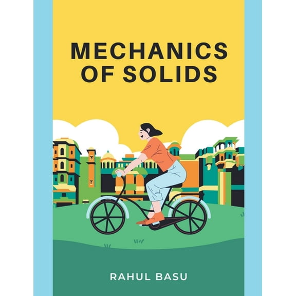 Mechanics of Solids, (Paperback)