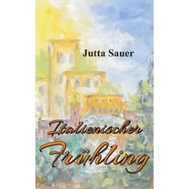 Italienischer Frühling (Paperback)
