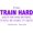 lavender, variant on Herschel Walker Decal / Sticker - Mixed Martial Artist & Football Player Inspirational Quote | "Train Hard..Hard to Beat" 20"x12" [DS12]