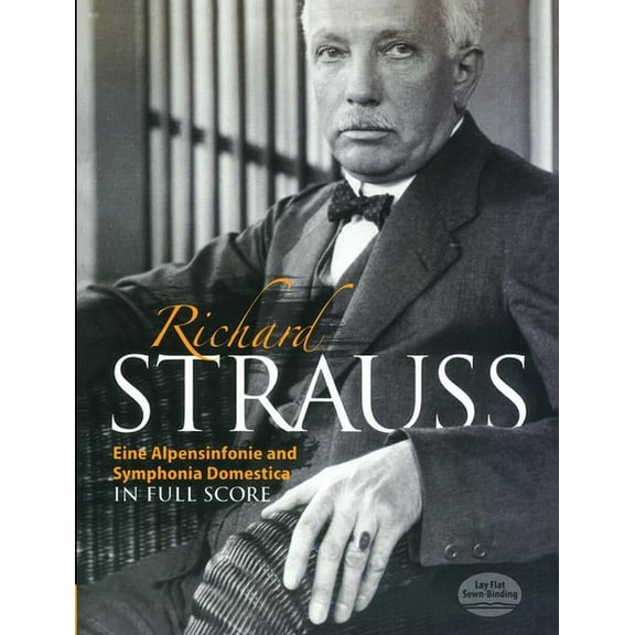 Dover Orchestral Music Scores: Eine Alpensinfonie and Symphonia Domestica in Full Score (Paperback)
