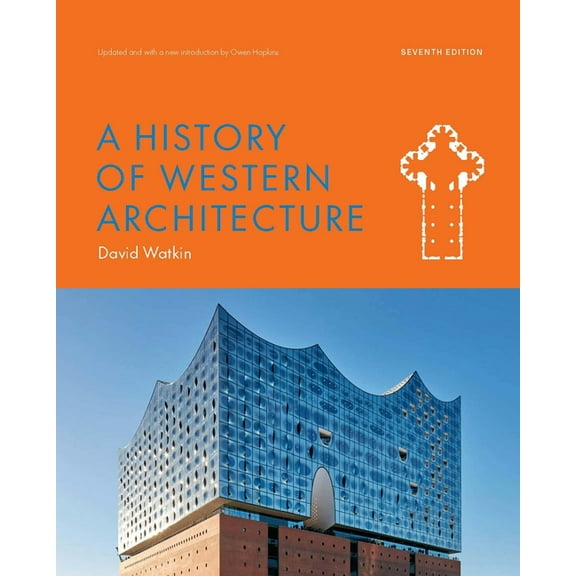 A History of Western Architecture Seventh Edition, (Paperback)