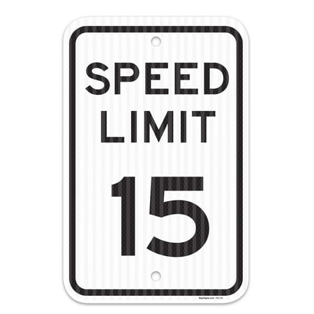 Aluminum Speed Limit Sign - Speed Limit 15 MPH Sign, Federal 12