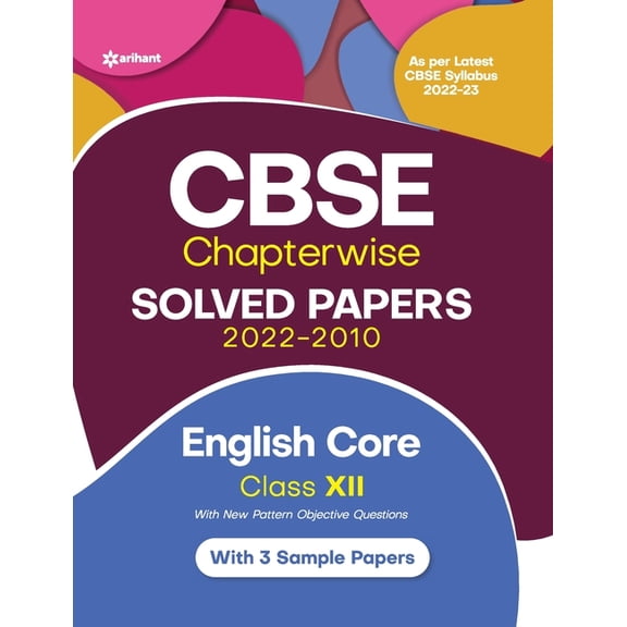 CBSE English Core Chapterwise Solved Papers Class 12 for 2023 Exam (As per Latest CBSE syllabus 2022-23), (Paperback)