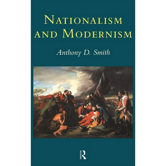 Nationalism and Modernism, (Hardcover)