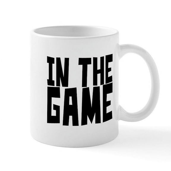 CafePress - In The Game Mugs - 11 oz Ceramic Mug - Novelty Coffee Tea Cup
