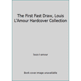 thumbnail image 1 of Pre-Owned The First Fast Draw, Louis L'Amour Hardcover Collection (Unknown) 0553062107 9780553062106, 1 of 1