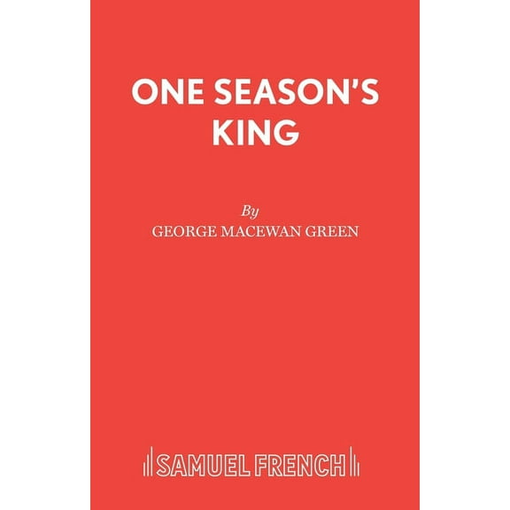 One Season's King, (Paperback)