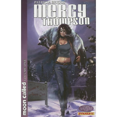 Patricia Briggs' Mercy Thompson: Patricia Briggs Mercy Thompson: Moon Called Volume 1 (Paperback)